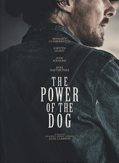 مشاهدة فيلم قوّة الكلب The Power of the Dog مترجم